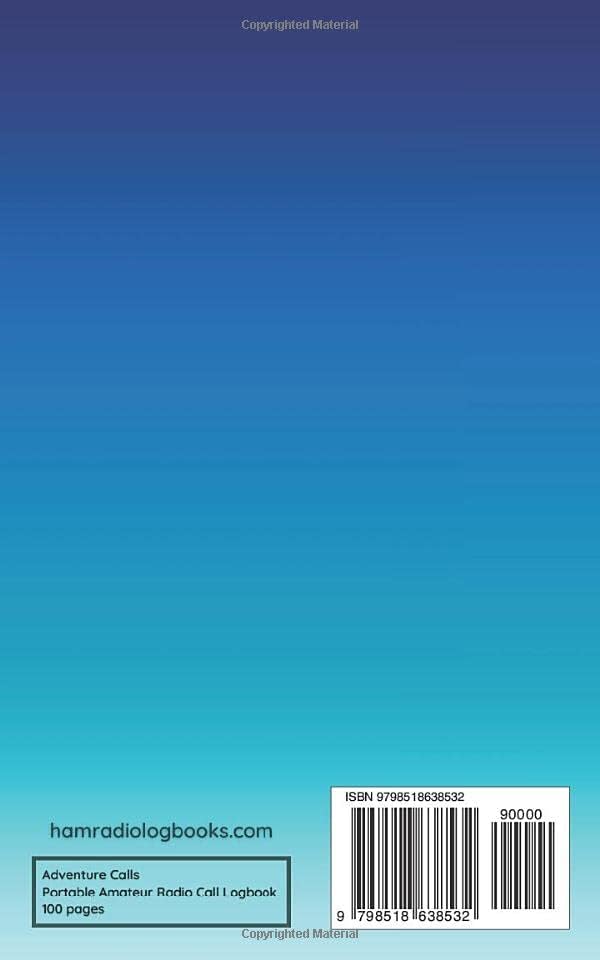 Adventure Calls Blue: Amateur Radio Call Log Book | Ham Radio Call Log Notebook | Parks on the Air Call Log Book (Amateur Radio Parks on the Air Call Logbooks) by Krystine Marie