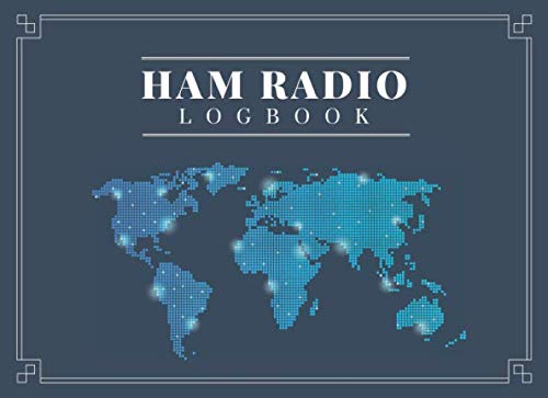 Ham Radio Log Book: Logbook for Amateur Radio Operators to Track All the Communications and Contacts by Ham Radio Operators Books