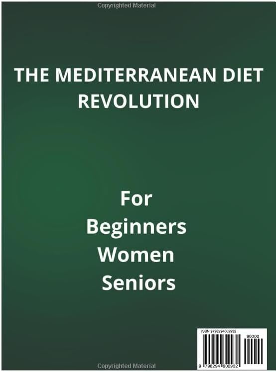 THE MEDITERRANEAN DIET REVOLUTION: The Optimal Path for Beginners, Women, Seniors by Kimberly Vaughn