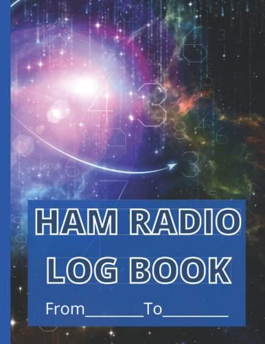 HAM RADIO LOGBOOK: record keeping sheets for legal, operational and personal purposes by Miss Karen