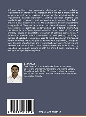 QUANTITATIVE APPROACHES FOR EVALUATING SOFTWARE ARCHITECTURES: FRAMEWORKS AND MODELS by G. ZAYARAZ