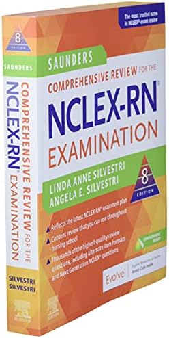 Saunders Comprehensive Review for the NCLEX-RN Examination by Linda Anne Silvestri PhD RN ANEF FAAN