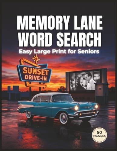 Memory Lane Word Search: Easy Large Print for Seniors (Puzzle Books for Seniors) by Jay Adams