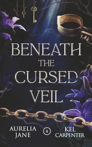 Beneath the Cursed Veil: An Enemies to Lovers Fae Romantasy (Faeted Seasons) by Aurelia Jane