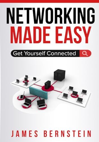 Networking Made Easy: Get Yourself Connected (Computers Made Easy) by James Bernstein