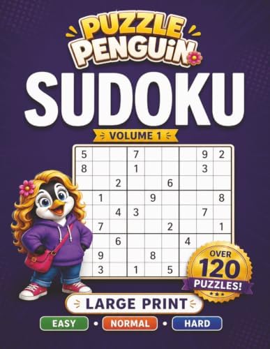 Puzzle Penguin Sudoku Volume 1: Over 120 Puzzles | Large Print | Easy Normal Hard Levels | 8.5x11, 100 pages | Relax. Focus. Solve. Gift for Holidays, Vacation, and Relaxing Times by PPG Books