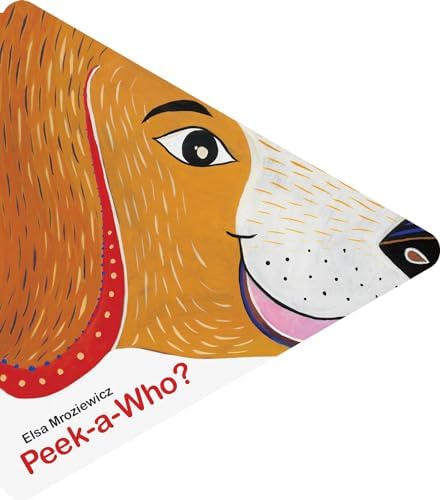 Peek-a-Who? by Elsa Mroziewicz