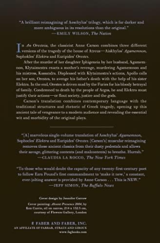 An Oresteia: Agamemnon by Aiskhylos; Elektra by Sophokles; Orestes by Euripides by Aeschylus