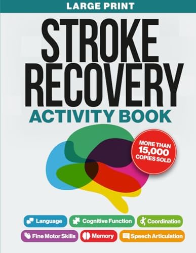 Stroke Recovery Activity Book - Large Print: Activities and Puzzles Workbook for Traumatic Brain Injury and Aphasia Rehabilitation (Stroke and Aphasia Recovery Activity Books) by Lily Fairwick