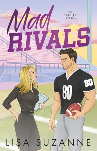 Mad Rivals (The Bradley Legacy) by Lisa Suzanne