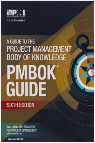 A Guide to the Project Management Body of Knowledge by Salem Carter