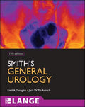 Smith's General Urology, 17th Edition by Emil A. Tanagho