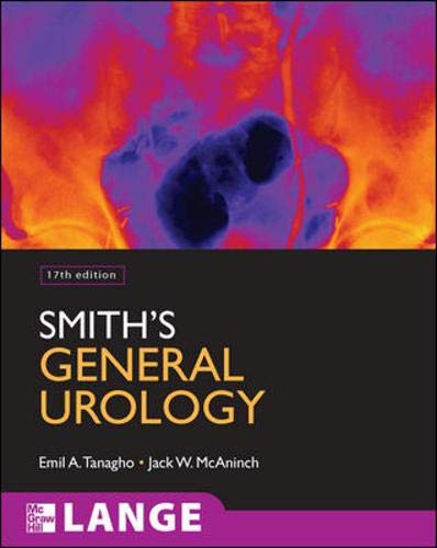 Smith's General Urology, 17th Edition by Emil A. Tanagho
