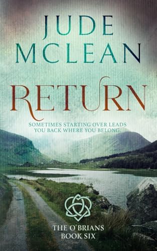 Return: A Second Chance Irish Small Town Romance (The O'Brians) by Jude McLean