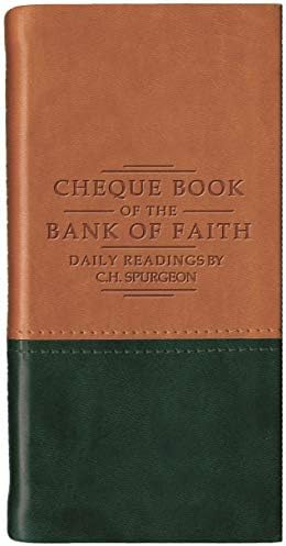 Chequebook of the Bank of Faith – Tan/Green (Daily Readings) by C. H. Spurgeon