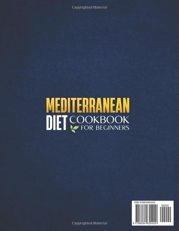 Mediterranean Diet Cookbook for Beginners: Quick & Flavorful Recipes for Vitality and Wellness | Simple Everyday Dishes with a 30-Day Meal Plan to Support Balanced Living & Nutrition Goals by Ashley Valdez