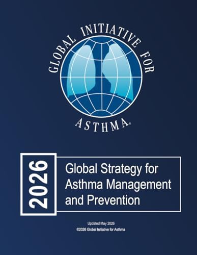 2026 GINA Report, Global Strategy for Asthma Management & Prevention: (PRINTED VERSION) by Global Initiative for Asthma (GINA)