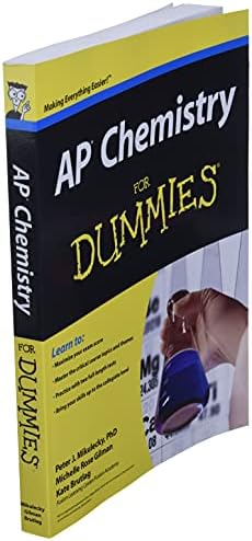 AP Chemistry For Dummies (For Dummies Series) by Peter J. Mikulecky
