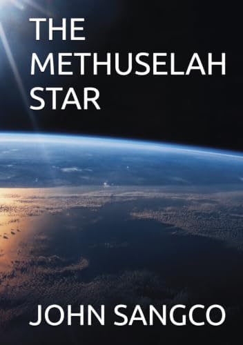 THE METHUSELAH STAR by JOHN BASANES SANGCO