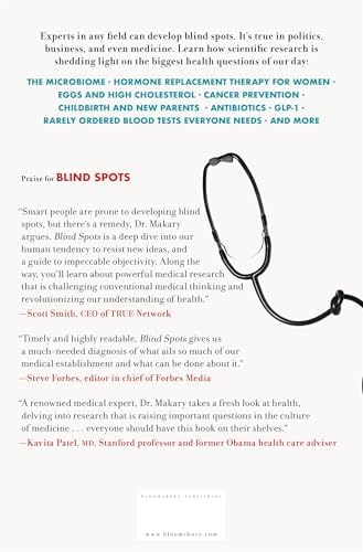 Blind Spots: When Medicine Gets It Wrong, and What It Means for Our Health by Marty Makary M.D.
