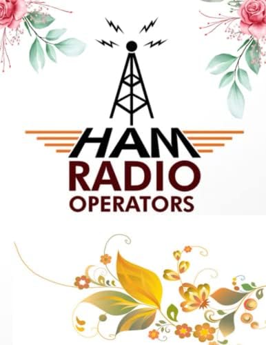 HAM Radio Log Book For Serious Operators: HAM Radio Log Book For Serious Operators: Ham Radio Log Book | Logbook For Ham Radio Operators | Ham Radio Contact Keeper size 8.5x11and 120 pages by Elmassdadi omar