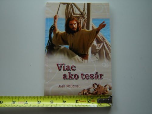 More Than a Carpenter by Josh McDowell / Slovak Language Edition / Viac ako tesar / Slovakia by Josh McDowell