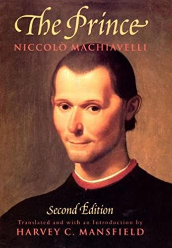 The Prince: Second Edition by Niccolo Machiavelli