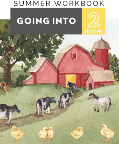 Summer Workbook: Going Into - Second Grade by Stacey Payne