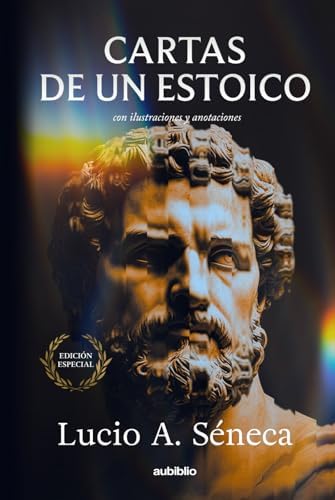 CARTAS DE UN ESTOICO (Spanish Edition) by Lucio Anneo Seneca