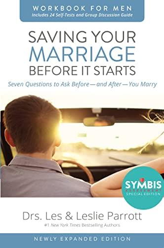 Saving Your Marriage Before It Starts Workbook for Men Updated: Seven Questions to Ask Before---and After---You Marry by Les Parrott