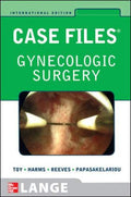 Case Files Gynecologic Surgery (LANGE Case Files) by TOY