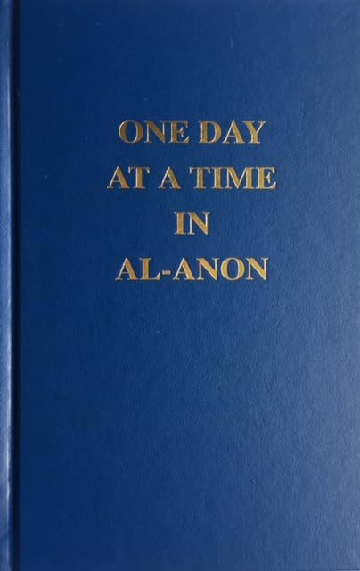 One Day At a Time in Al-anon by Al-Anon Family Group