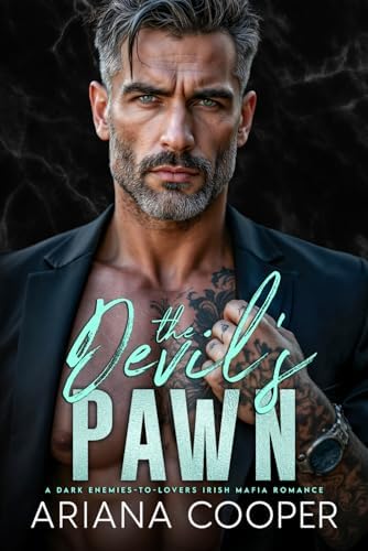The Devil’s Pawn: A Dark Enemies-to-Lovers Irish Mafia Romance (Empire of Sin) by Ariana Cooper