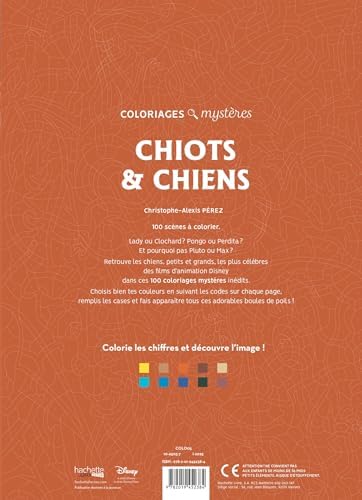 Coloriages mystères Disney - Chiots et chiens: Colorie les chiffres et découvre les images ! by Christophe-Alexis Perez