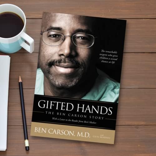 Gifted Hands: The Ben Carson Story by Ben Carson M.D.