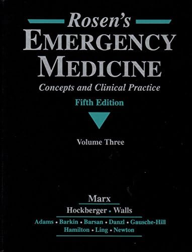 Rosen's Emergency Medicine: Concepts and Clinical Practice (3-Volume Set) by John Marx MD