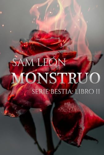 Monstruo (Serie Bestia) (Spanish Edition) by Sam León