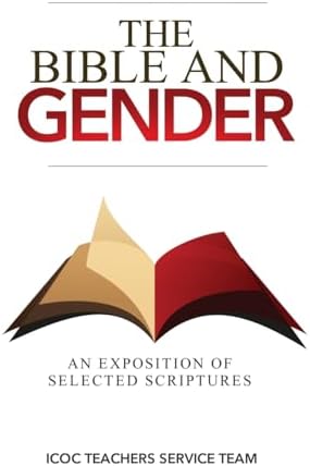 The Bible and Gender by Icoc Teachers Service Team