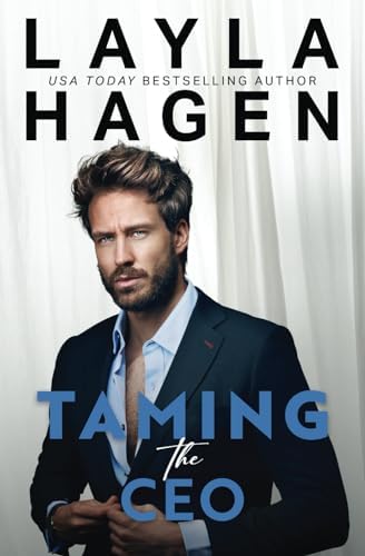 Taming The CEO: An enemies-to-lovers romance (The Whitley Brothers) by Layla Hagen