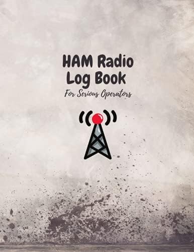 HAM Radio Log Book For Serious Operators: Unique Entries HAM Radio Log Book tracker ,100 pages for Records and takes notes in every below page by MG.Aleeeex