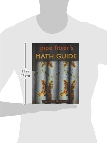 Pipe Fitter's Math Guide by Johnny E. Hamilton