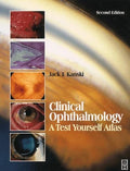 Clinical Ophthalmology: A Test Yourself Atlas by Jack J. Kanski MD MS FRCS FRCOphth