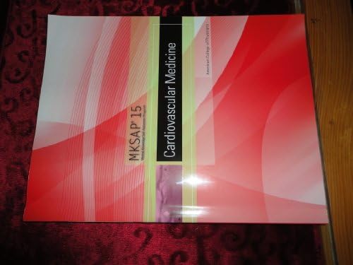 MKSAP 15 Medical Knowledge Self-assessment Program: Cardiovascular Medicine by Catherine M. Otto