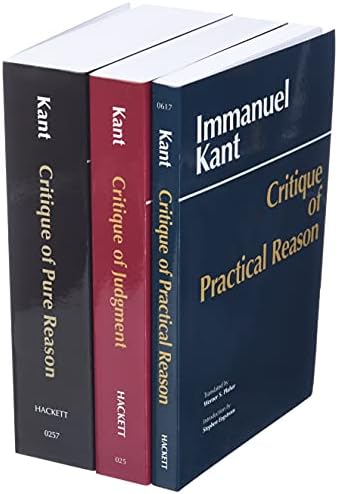 Three Critiques, 3-volume Set: Vol. 1: Critique of Pure Reason; Vol. 2: Critique of Practical Reason; Vol. 3: Critique of Judgment (Hackett Classics) by Immanuel Kant