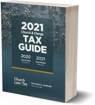 2021 Church & Clergy Tax Guide by Richard R. Hammar