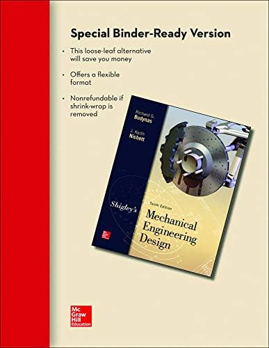 Loose Leaf for Shigley's Mechanical Engineering Design by Richard Budynas