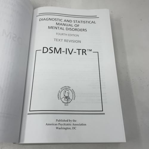 Diagnostic and Statistical Manual of Mental Disorders, 4th Edition, Text Revision (DSM-IV-TR) by American Psychiatric Association