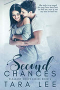 Second Chances (Pleasant Grove) by Tara Lee