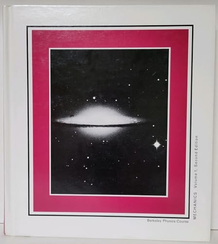 Mechanics (Berkeley Physics Course, Vol. 1) by Charles Kittel