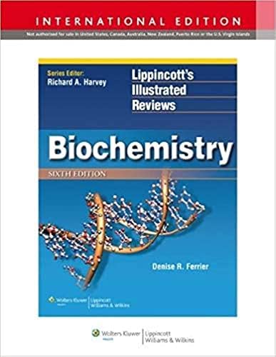 Biochemistry (Lippincott Illustrated Reviews Series) by Denise R. Ferrier